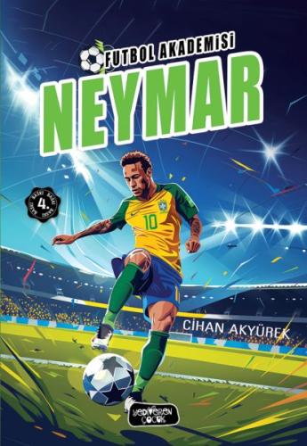 Futbol Akademisi - Neymar | Kitap Ambarı