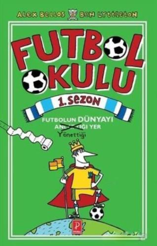 Futbol Okulu 1. Sezon (Ciltli) | Kitap Ambarı