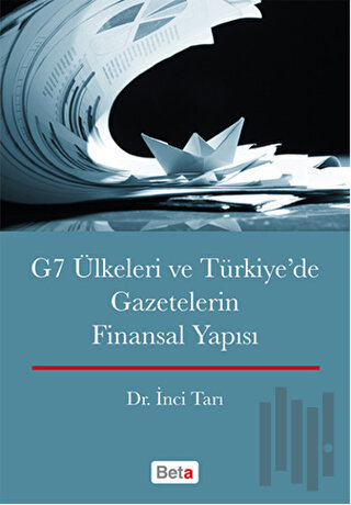 G7 Ülkeleri ve Türkiye'de Gazetecilerin Finansal Yapısı | Kitap Ambarı