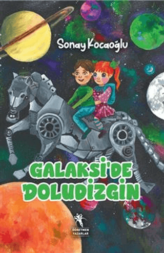 Galaksi'de Doludizgin (8 Yaş ve Üzeri) | Kitap Ambarı