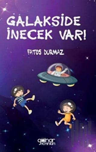 Galakside İnecek Var! | Kitap Ambarı