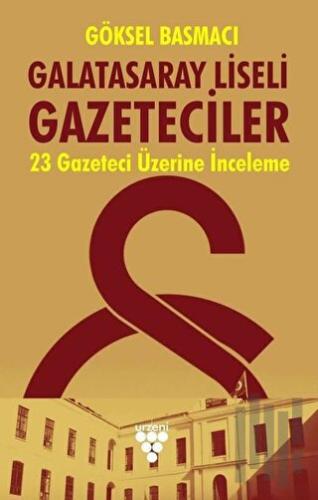 Galatasaray Liseli Gazeteciler | Kitap Ambarı