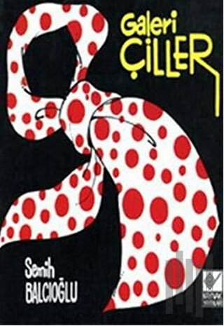 Galeri Çiller | Kitap Ambarı