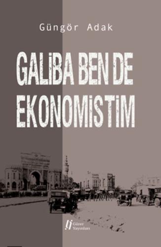 Galiba Ben de Ekonomistim | Kitap Ambarı