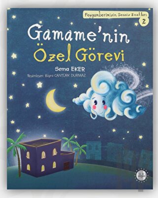 Gamame’nin Özel Görevi | Kitap Ambarı