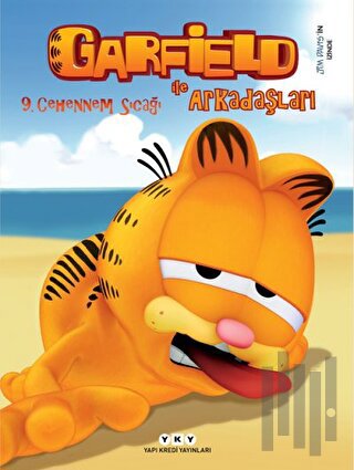 Garfield ile Arkadaşları 9: Cehennem Sıcağı | Kitap Ambarı