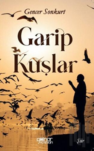 Garip Kuşlar | Kitap Ambarı