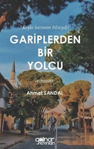 Gariplerden Bir Yolcu | Kitap Ambarı