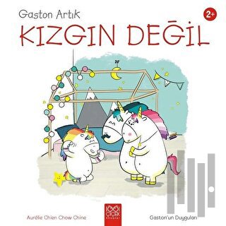 Gaston Artık Kızgın Değil - Gaston'un Duyguları | Kitap Ambarı