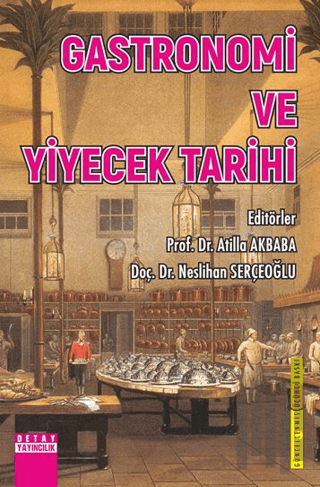 Gastronomi ve Yiyecek Tarihi | Kitap Ambarı