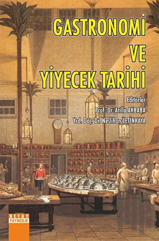 Gastronomi ve Yiyecek Tarihi | Kitap Ambarı