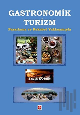 Gastronomik Turizm | Kitap Ambarı