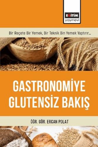 Gastronomiye Glutensiz Bakış | Kitap Ambarı