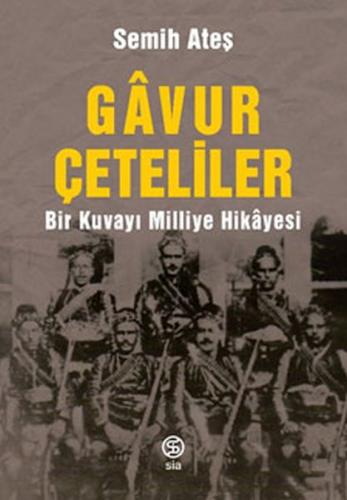 Gavur Çeteliler | Kitap Ambarı