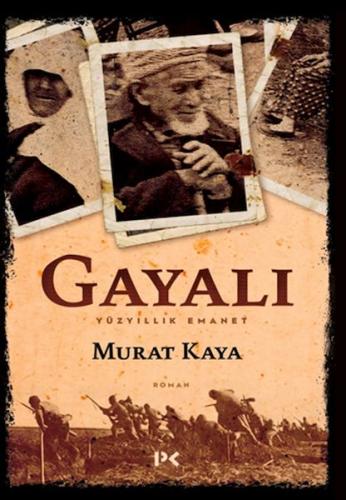 Gayalı - Yüzyıllık Emanet | Kitap Ambarı