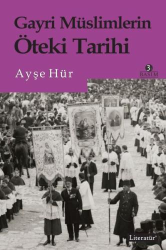 Gayri Müslimlerin Öteki Tarihi | Kitap Ambarı