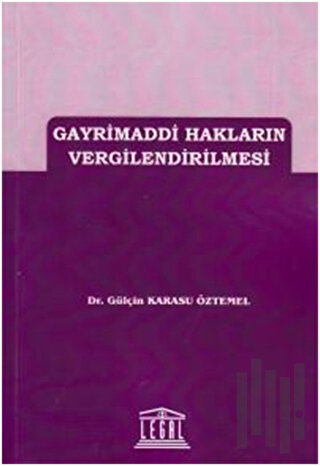 Gayrimaddi Hakların Vergilendirilmesi | Kitap Ambarı