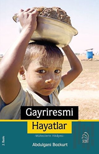 Gayriresmi Hayatlar | Kitap Ambarı