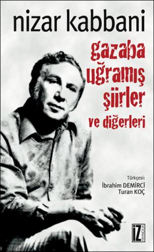 Gazaba Uğramış Şiirler ve Diğerleri | Kitap Ambarı