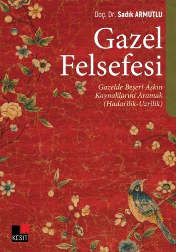 Gazel Felsefesi | Kitap Ambarı