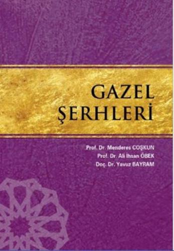 Gazel Şerhleri | Kitap Ambarı