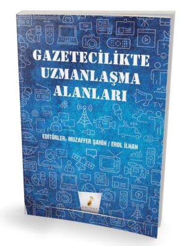 Gazetecilikte Uzmanlaşma Alanları | Kitap Ambarı