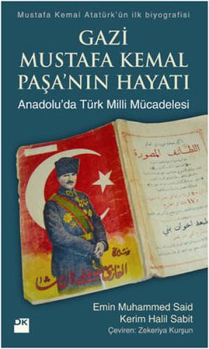 Gazi Mustafa Kemal Paşa’nın Hayatı | Kitap Ambarı