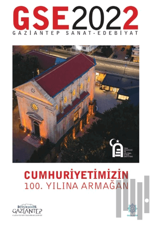 Gaziantep Sanat ve Edebiyat Dergisi 2022 | Kitap Ambarı