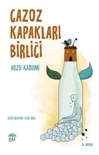 Gazoz Kapakları Birliği | Kitap Ambarı