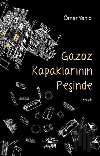 Gazoz Kapaklarının Peşinde | Kitap Ambarı