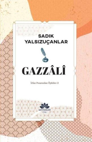 Gazzali - İrfan Pınarından Öyküler 2 | Kitap Ambarı