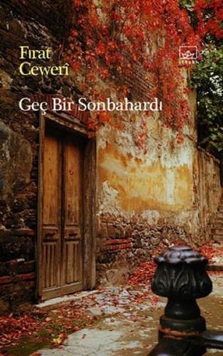 Geç Bir Sonbahardı | Kitap Ambarı