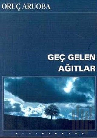 Geç Gelen Ağıtlar | Kitap Ambarı