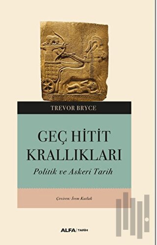 Geç Hitit Kralıkları | Kitap Ambarı