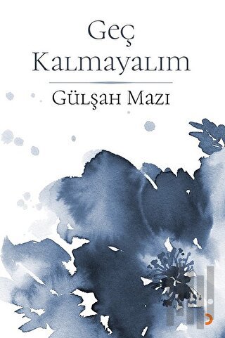 Geç Kalmayalım | Kitap Ambarı