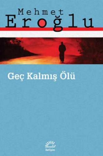 Geç Kalmış Ölü | Kitap Ambarı