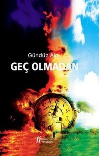 Geç Olmadan | Kitap Ambarı