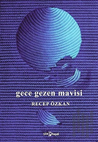 Gece Gezen Mavisi | Kitap Ambarı