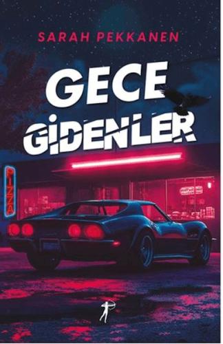 Gece Gidenler | Kitap Ambarı