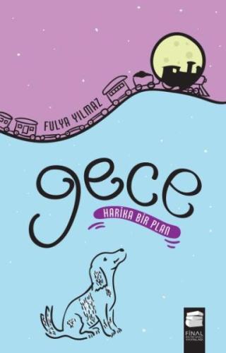 Gece - Harika Bir Plan | Kitap Ambarı