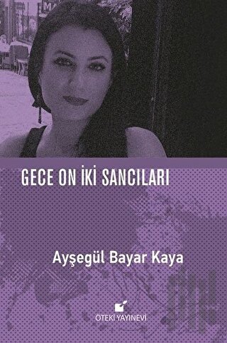 Gece On İki Sancıları | Kitap Ambarı