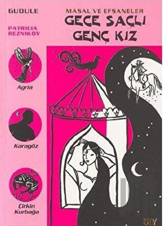 Gece Saçlı Genç Kız Masal ve Efsaneler 5 | Kitap Ambarı