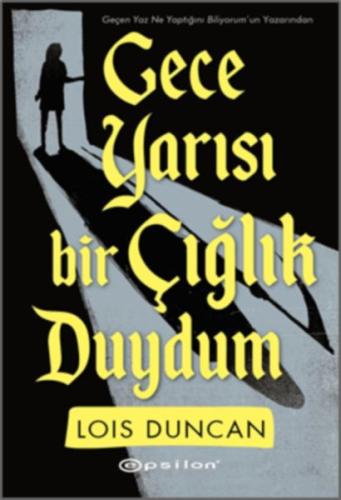 Gece Yarısı Bir Çığlık Duydum | Kitap Ambarı