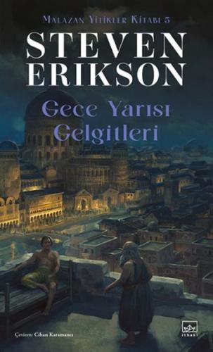 Gece Yarısı Gelgitleri - Malazan Yitikler Kitabı 5 | Kitap Ambarı