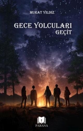 Gece Yolcuları - Geçit | Kitap Ambarı