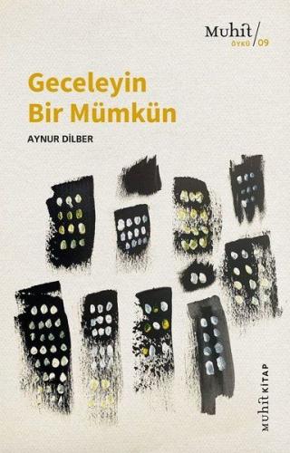 Geceleyin Bir Mümkün | Kitap Ambarı