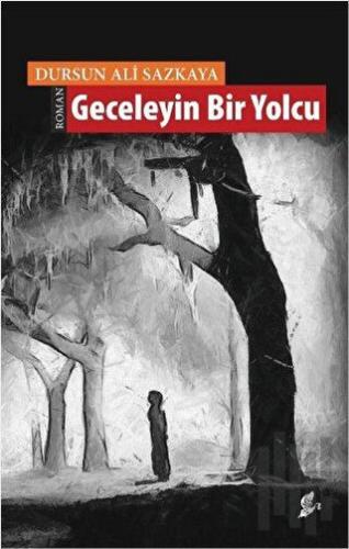 Geceleyin Bir Yolcu | Kitap Ambarı