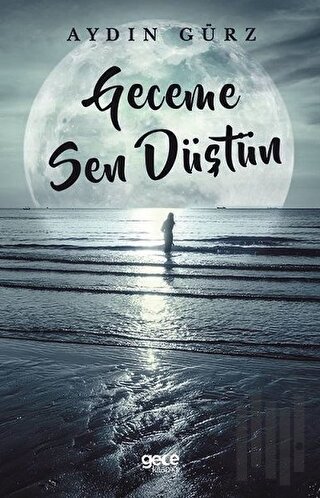 Geceme Sen Düştün | Kitap Ambarı