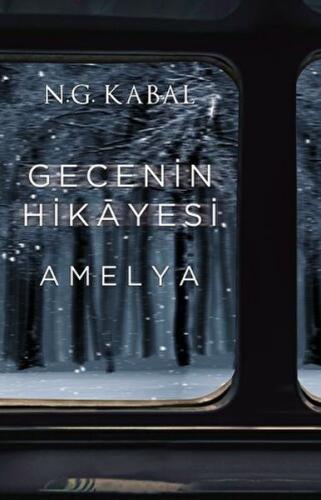 Gecenin Hikayesi - Amelya (Ciltli) | Kitap Ambarı