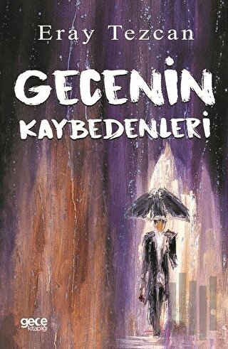 Gecenin Kaybedenleri | Kitap Ambarı